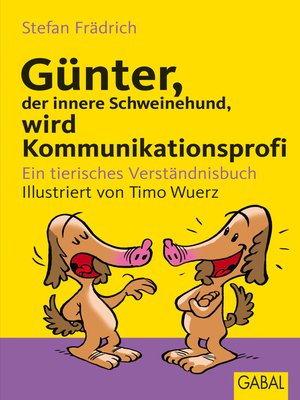 cover image of Günter, der innere Schweinehund, wird Kommunikationsprofi